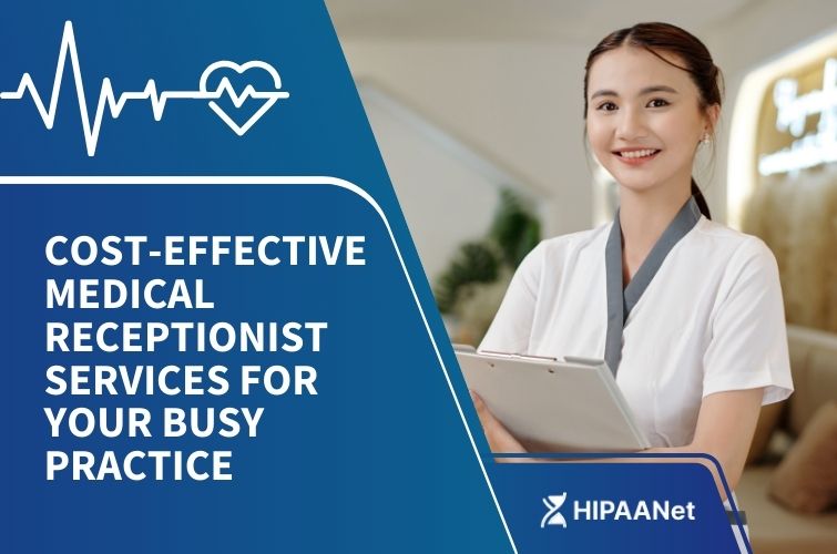 Cost-Effective Medical Receptionist Services for Your Busy Practice