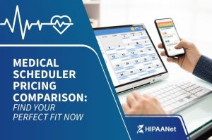 Medical Scheduler Pricing Comparison: Find Your Perfect Fit Now