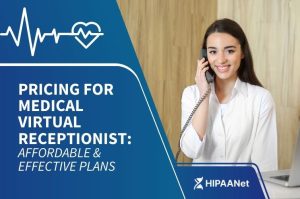 Pricing for Medical Virtual Receptionist: Affordable & Effective Plans