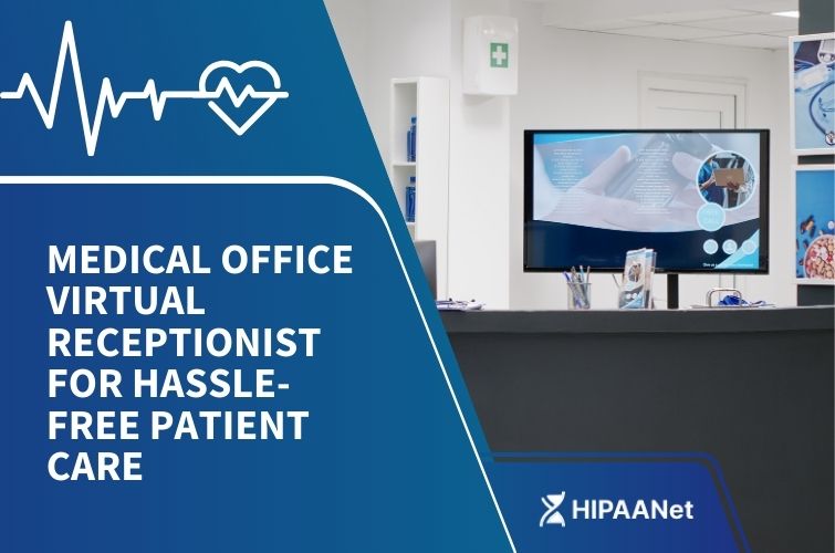 Medical Office Virtual Receptionist for Hassle-Free Patient Care