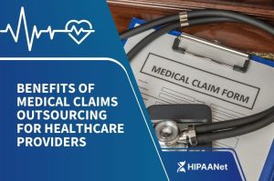 Benefits of Medical Claims Outsourcing for Healthcare Providers