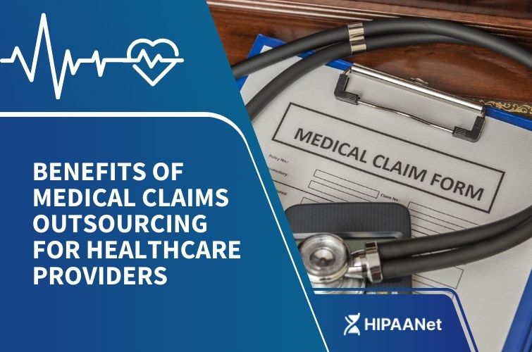 Benefits of Medical Claims Outsourcing for Healthcare Providers