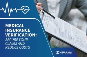 Medical Insurance Verification: Secure Your Claims and Reduce Costs