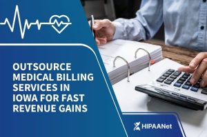 Outsource Medical Billing Services in Iowa for Fast Revenue Gains