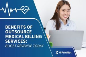 Benefits of Outsource Medical Billing Services: Boost Revenue Today