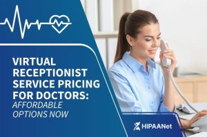 Virtual Receptionist Service Pricing for Doctors: Affordable Options Now