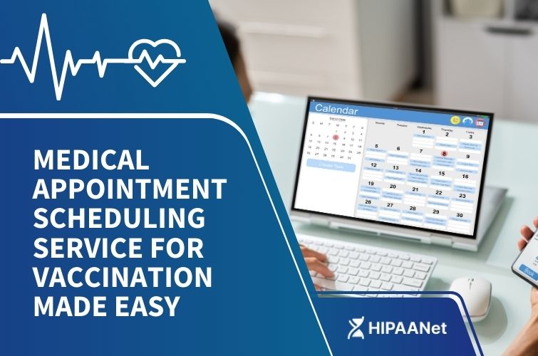 Medical Appointment Scheduling Service for Vaccination Made Easy