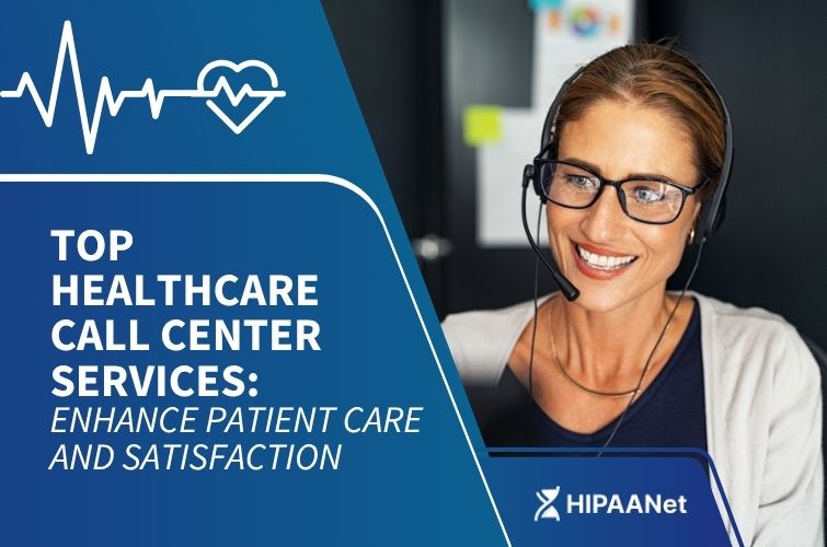 Top Healthcare Call Center Services: Enhance Patient Care and Satisfaction