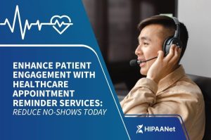 Enhance Patient Engagement with Healthcare Appointment Reminder Services: Reduce No-Shows Today