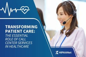 Transforming Patient Care: The Essential Role of Call Center Services in Healthcare