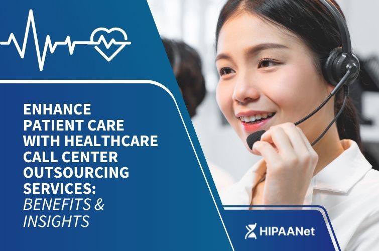 Enhance Patient Care with Healthcare Call Center Outsourcing Services: Benefits & Insights