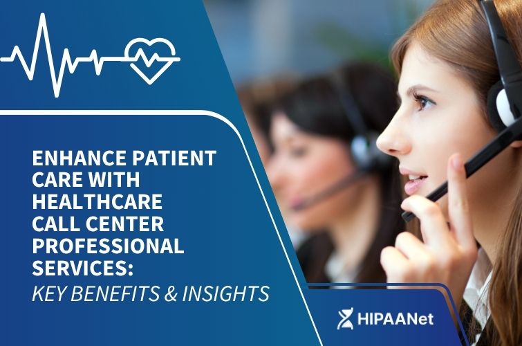 Enhance Patient Care with Healthcare Call Center Professional Services: Key Benefits & Insights