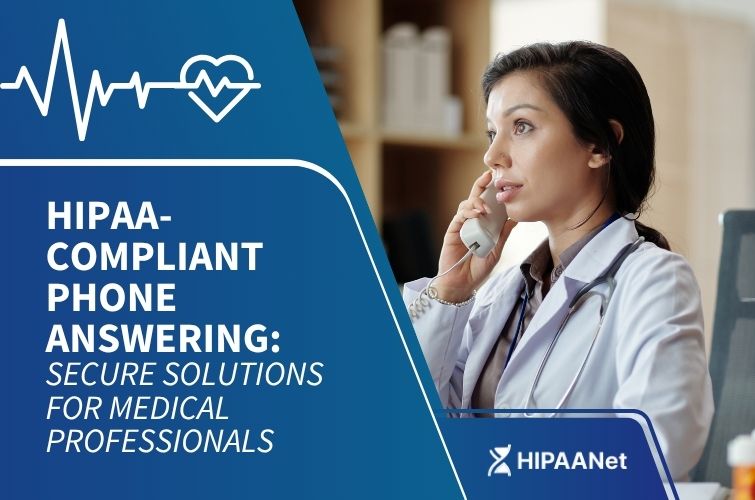 HIPAA-Compliant Phone Answering: Secure Solutions for Medical Professionals