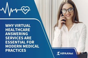 Why Virtual Healthcare Answering Services Are Essential for Modern Medical Practices