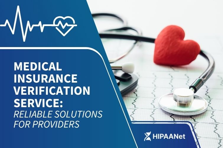 Medical Insurance Verification Service: Reliable Solutions for Providers