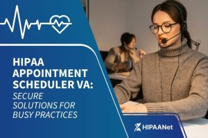 HIPAA Appointment Scheduler VA: Secure Solutions for Busy Practices