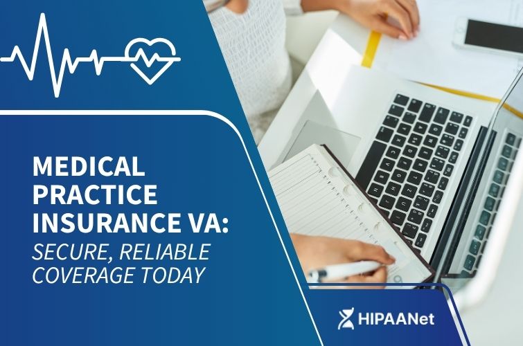 Medical Practice Insurance VA: Secure, Reliable Coverage Today