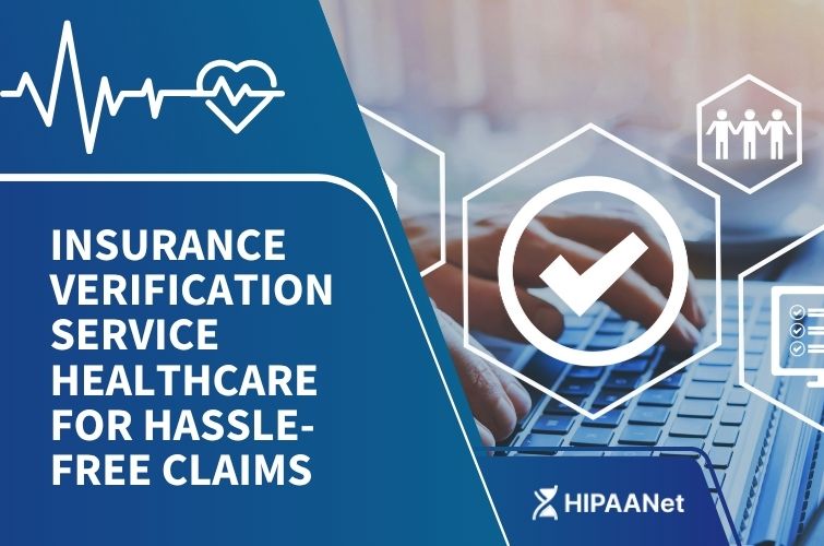Insurance Verification Service Healthcare for Hassle-Free Claims