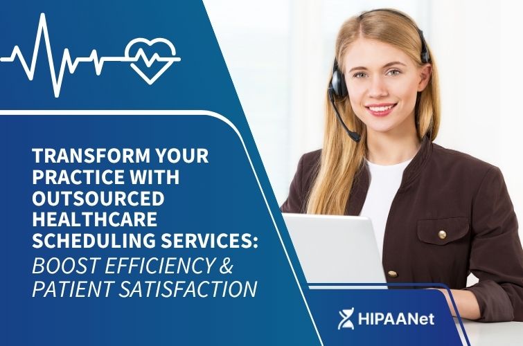 Transform Your Practice with Outsourced Healthcare Scheduling Services: Boost Efficiency & Patient Satisfaction