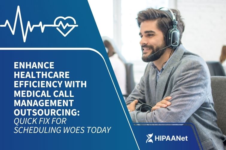 Enhance Healthcare Efficiency with Medical Call Management Outsourcing: Key Benefits & Insights