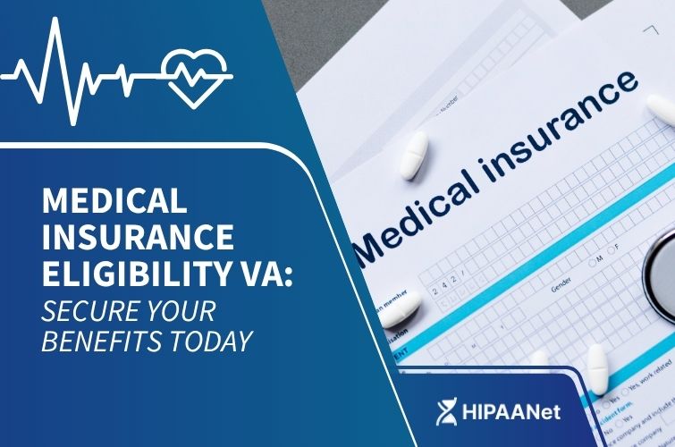 Medical Insurance Eligibility VA: Secure Your Benefits Today