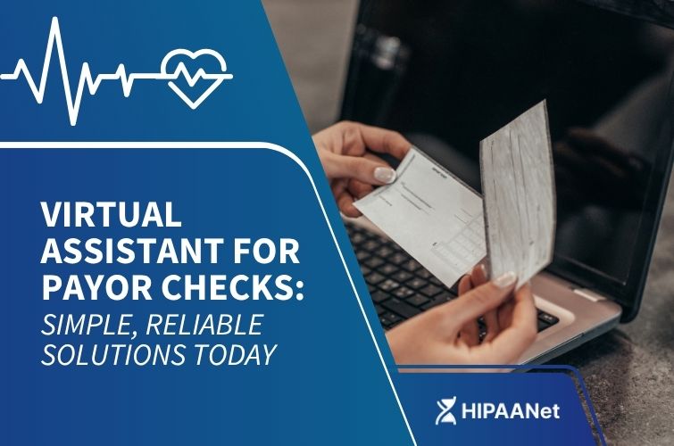 Virtual Assistant for Payor Checks: Simple, Reliable Solutions Today