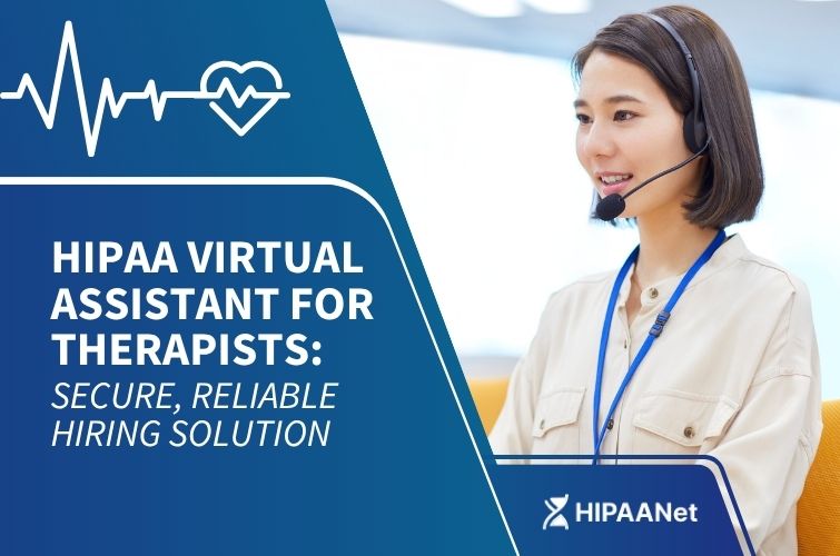 HIPAA Virtual Assistant for Therapists: Secure, Reliable Hiring Solution