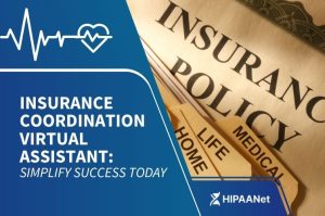 Insurance Coordination Virtual Assistant: Simplify Success Today