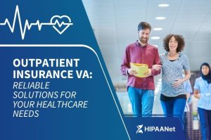 Outpatient Insurance VA: Reliable Solutions for Your Healthcare Needs