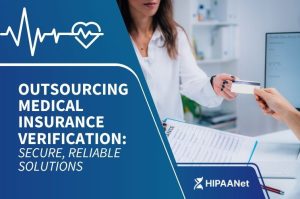 Outsourcing Medical Insurance Verification: Secure, Reliable Solutions
