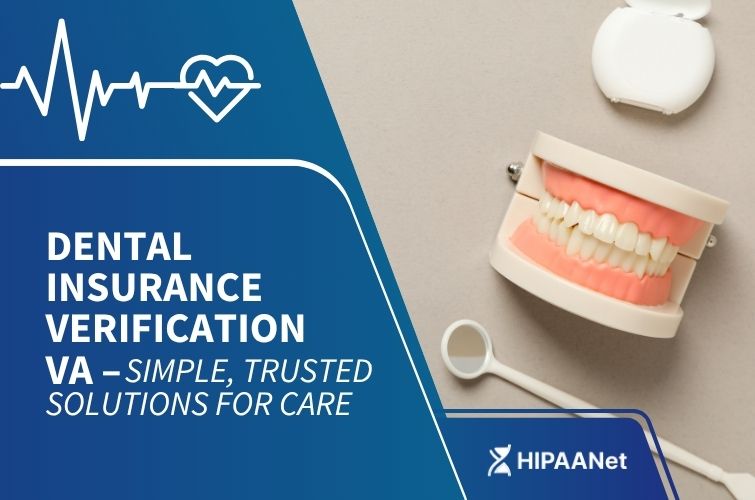 Dental Insurance Verification VA - Simple, Trusted Solutions for Care